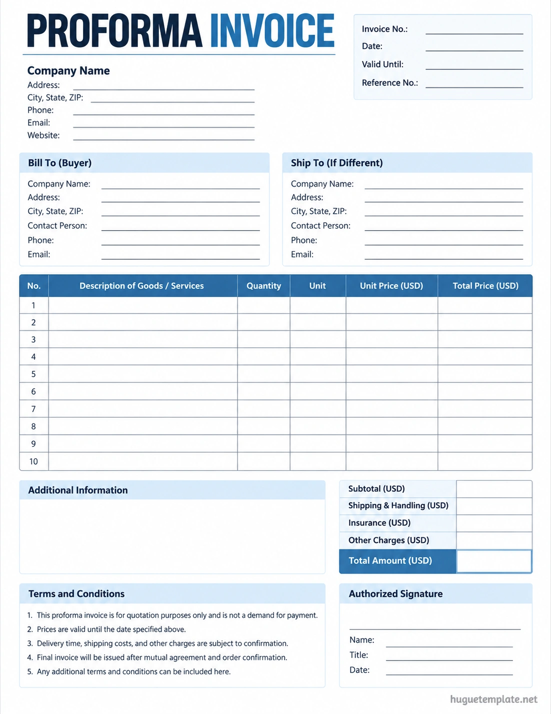 Proforma Invoice Template Proforma invoice template for listing buyer details, product descriptions, quantities, estimated prices, shipping charges, and transaction terms